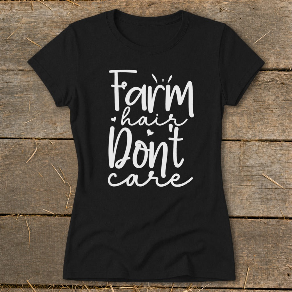 Black t-shirt with white text reading "Farm hair Don't care".