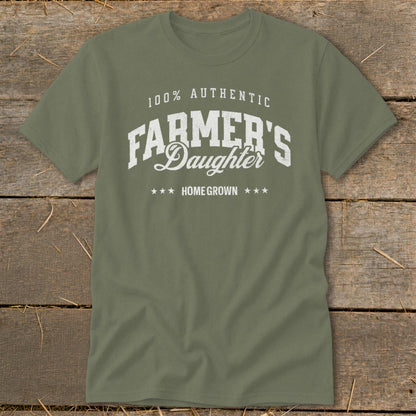 Olive green t-shirt with white text "100% AUTHENTIC FARMER'S DAUGHTER HOME GROWN".