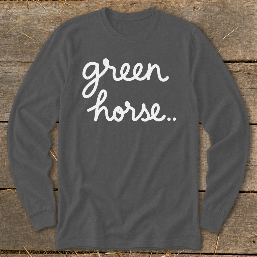 Dark gray long-sleeve shirt with white cursive text "green horse...".