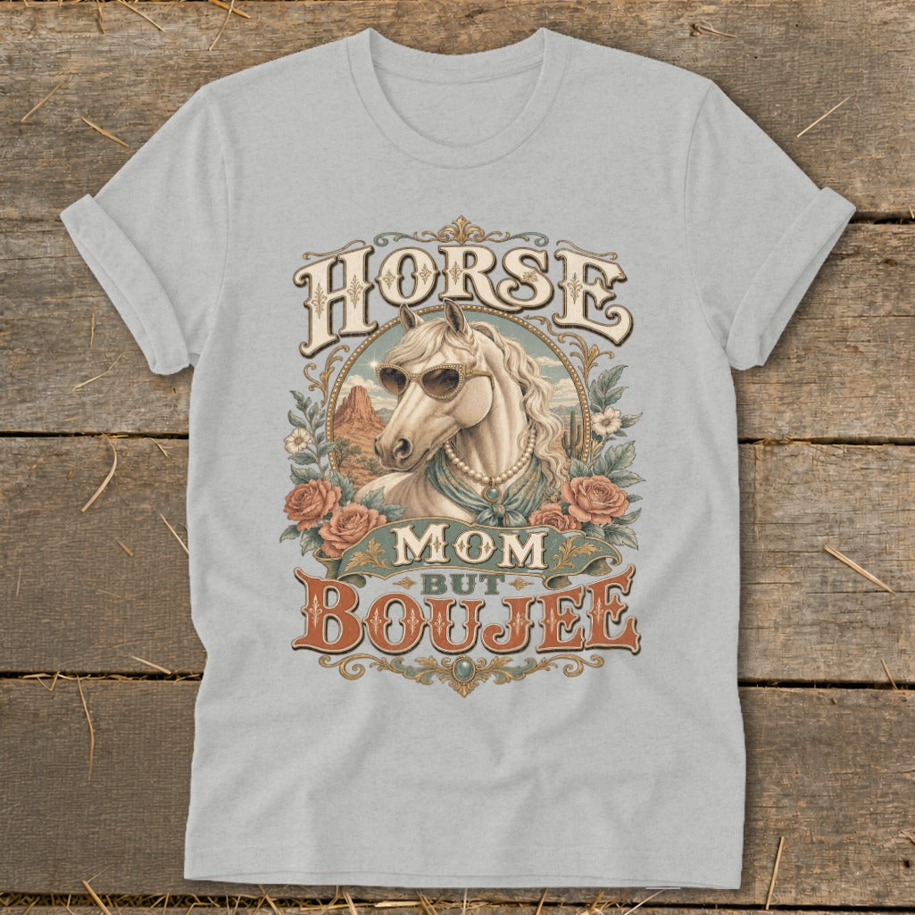 Horse Mom But Boujee text with a white horse wearing sunglasses.