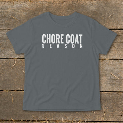 Grey t-shirt with white text reading "CHORE COAT SEASON"