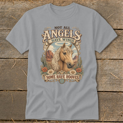 T-shirt graphic with a horse and text that reads "NOT ALL ANGELS HAVE WINGS SOME HAVE HOOVES."