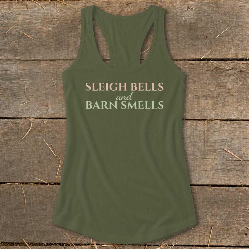 Olive green tank top with "Sleigh Bells and Barn Smells" text.