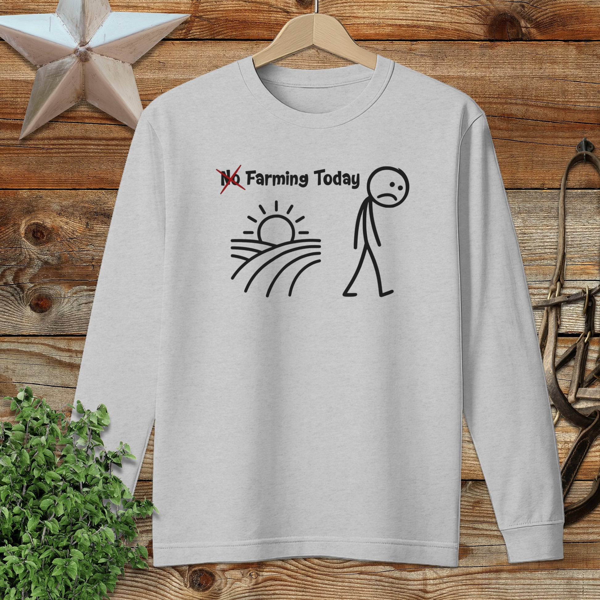 No Farming Today Funny Sad Farmer Tee shirt