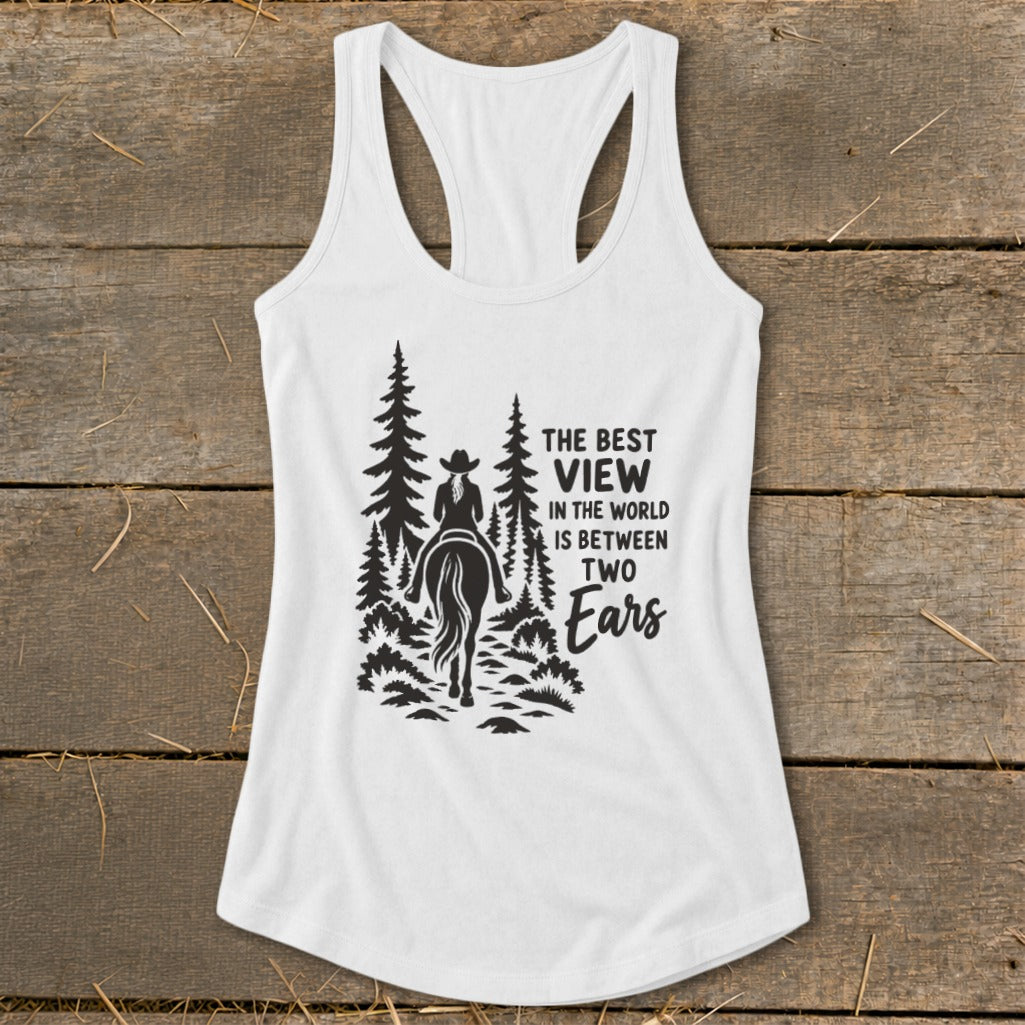 White racerback tank top featuring a black graphic of a horseback rider and the text, The Best View in the World Is Between Two Ears.