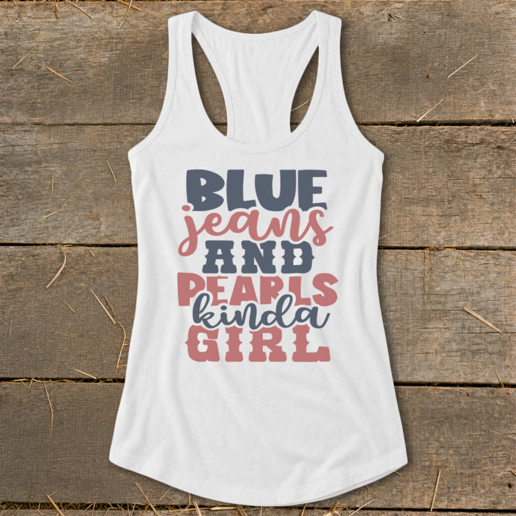 White tank top with "BLUE jeans AND PEARLS kinda GIRL" text design.