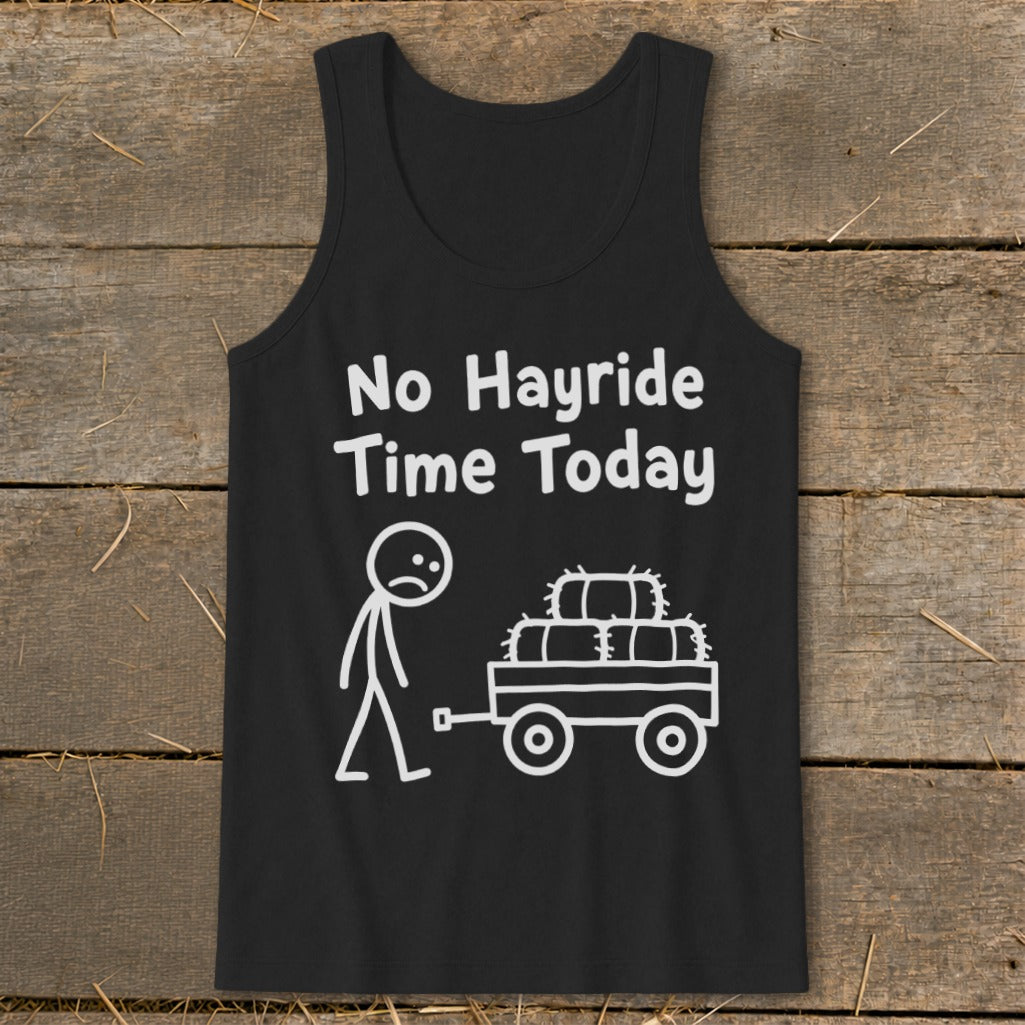 No Hayride Time Today Tank Top