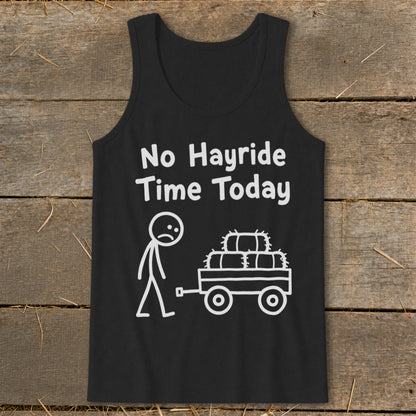 No Hayride Time Today Tank Top