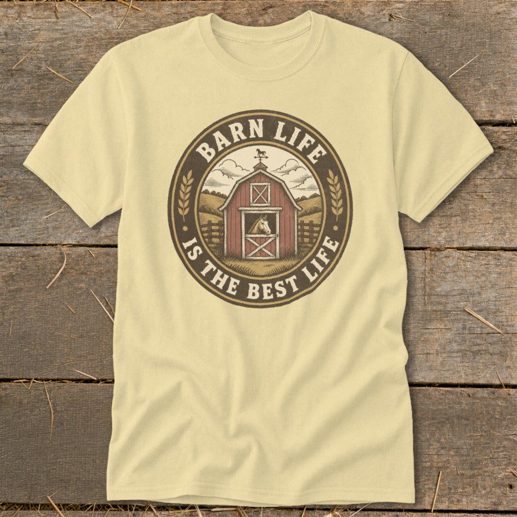 Yellow t-shirt with circular graphic: Barn Life Is The Best Life and red barn with horse.