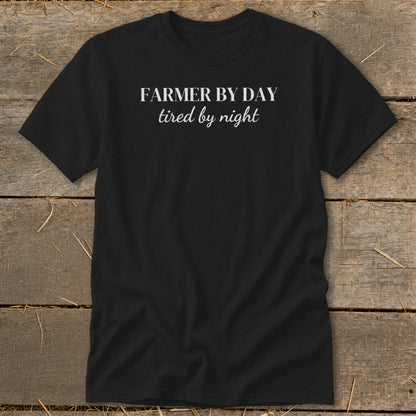 Black t-shirt with white text "FARMER BY DAY tired by night"