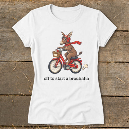 Off To Start a Brouhaha Ladies Tee