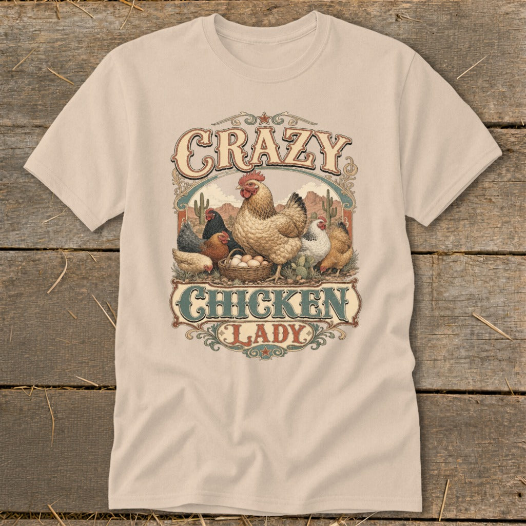 T-shirt with "Crazy Chicken Lady" text and chickens in a desert scene.