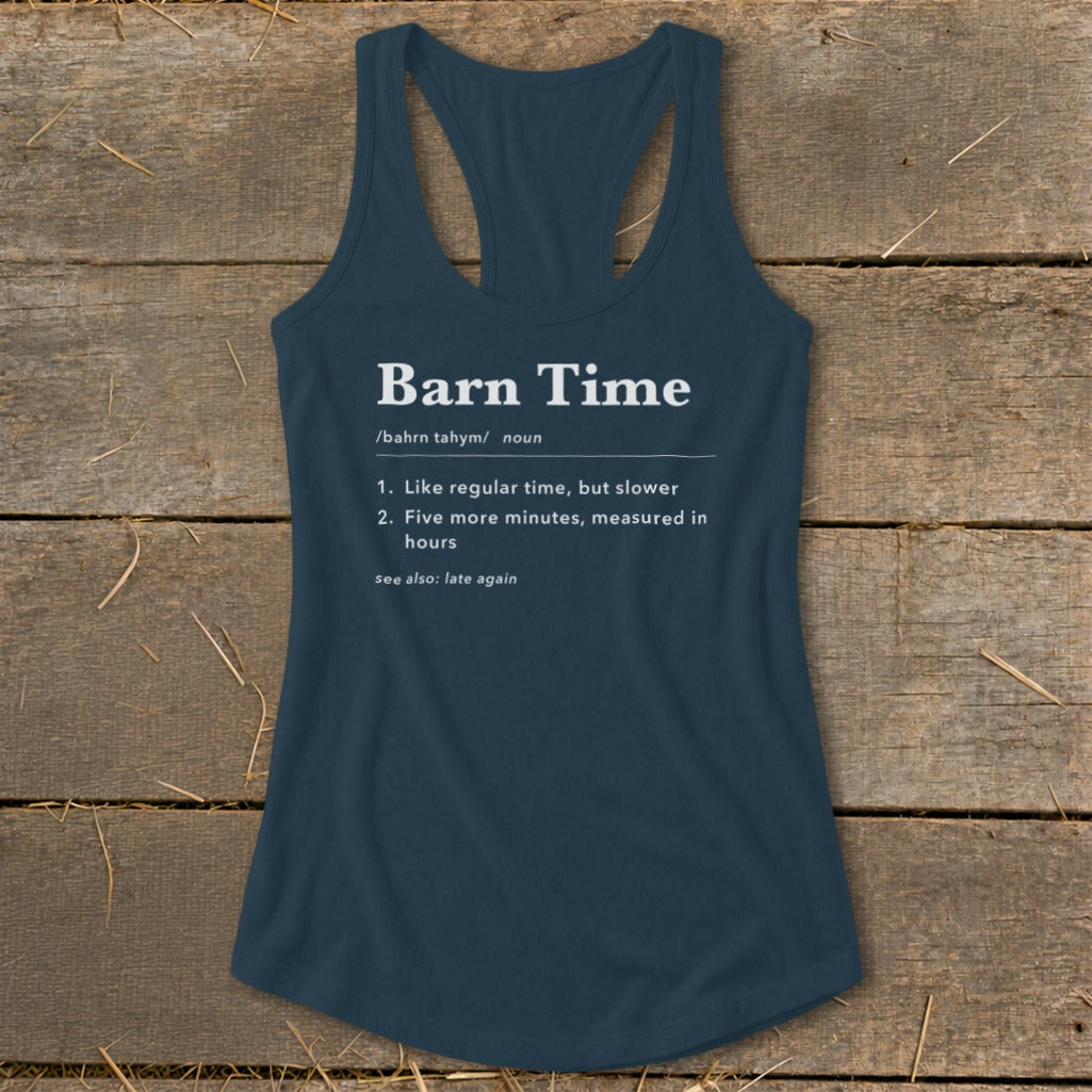 Navy tank top with "Barn Time" definition: slower time, measured in hours.