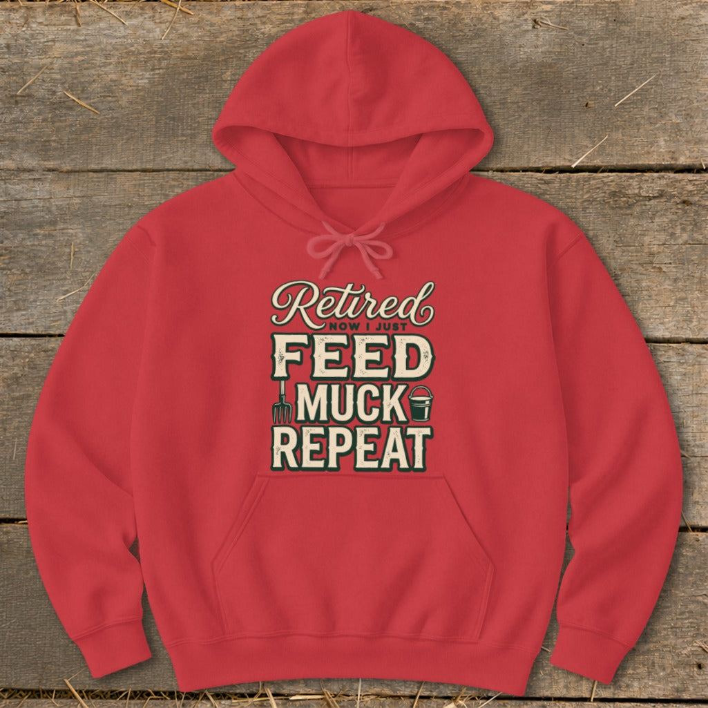 Red hoodie with "Retired Now I Just Feed Muck Repeat" graphic.