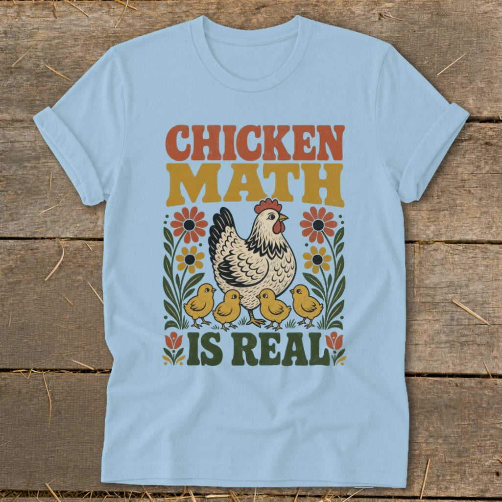 Light blue t-shirt with "CHICKEN MATH IS REAL" text and chicken family illustration.