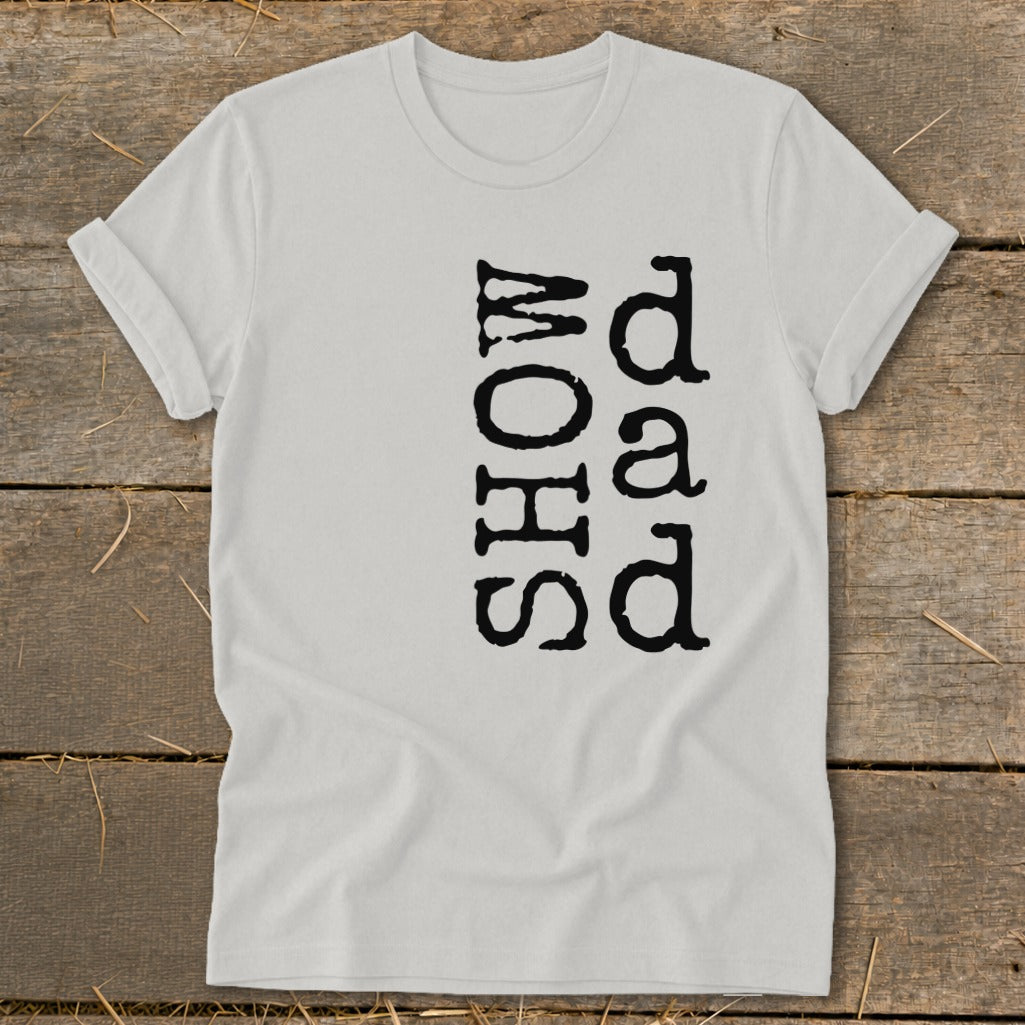 White t-shirt with black text "Dad Show" vertically printed.