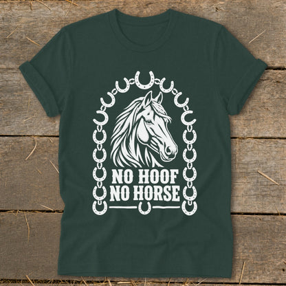 Dark green t-shirt with white horse head and "No Hoof No Horse" text.