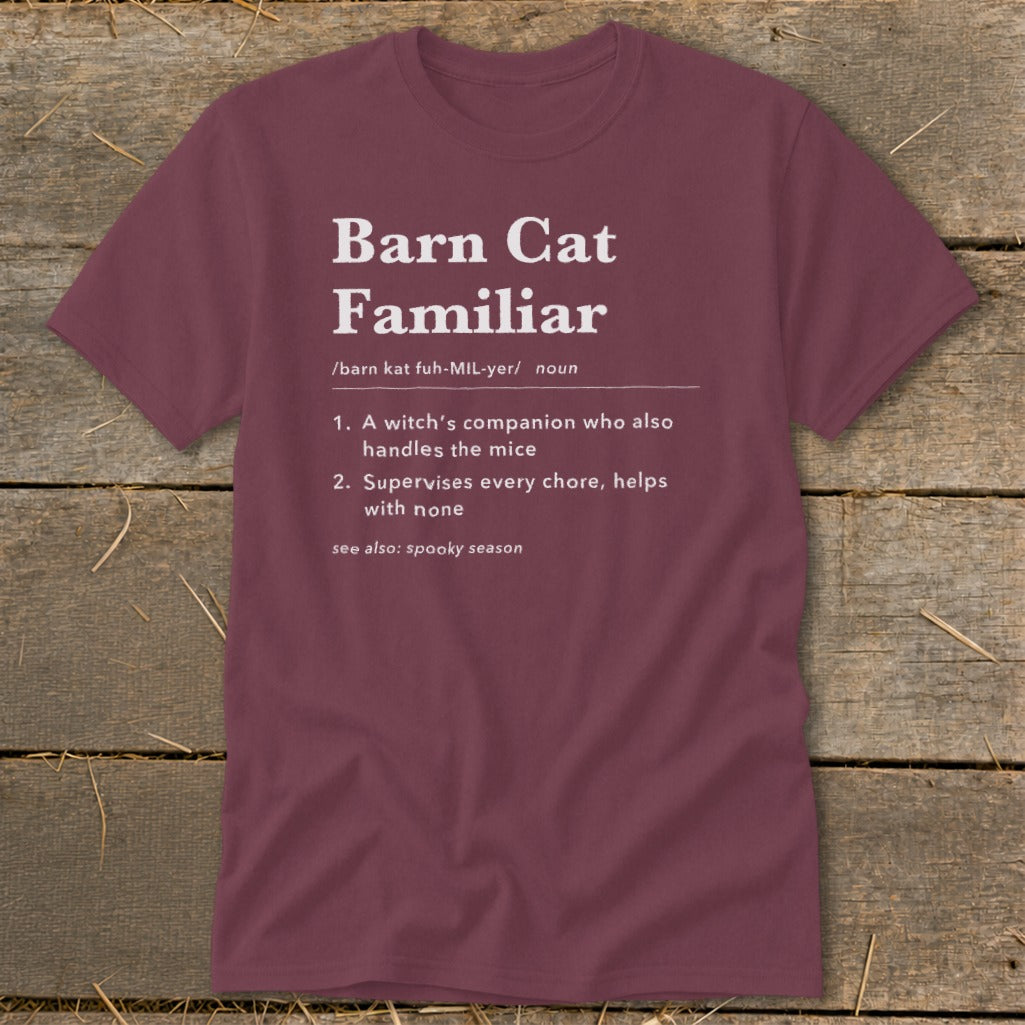 Burgundy t-shirt with "Barn Cat Familiar" definition and "spooky season."