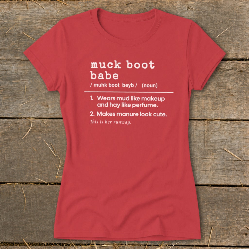 Red t-shirt with "Muck boot babe" definition and bullet points.