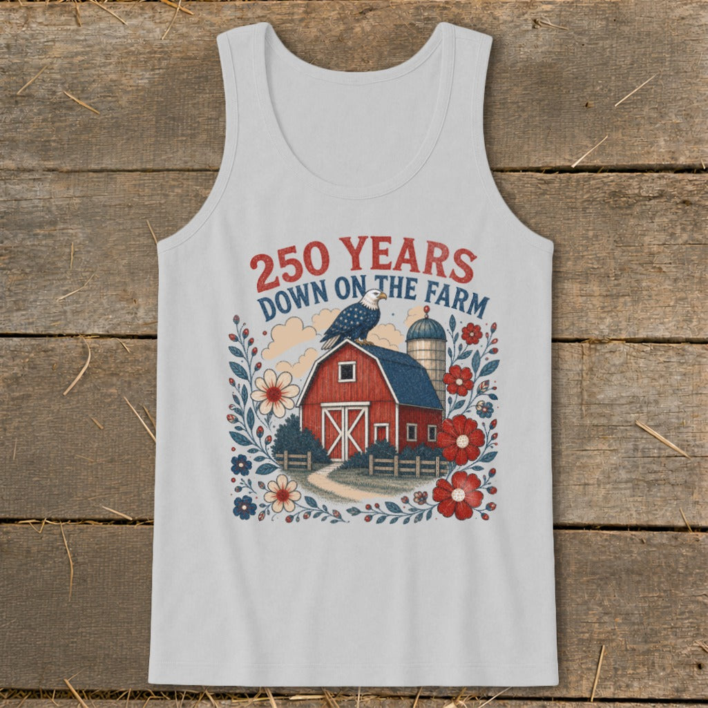 White tank top with red barn, silo, eagle, flowers, and text "250 Years Down On The Farm."