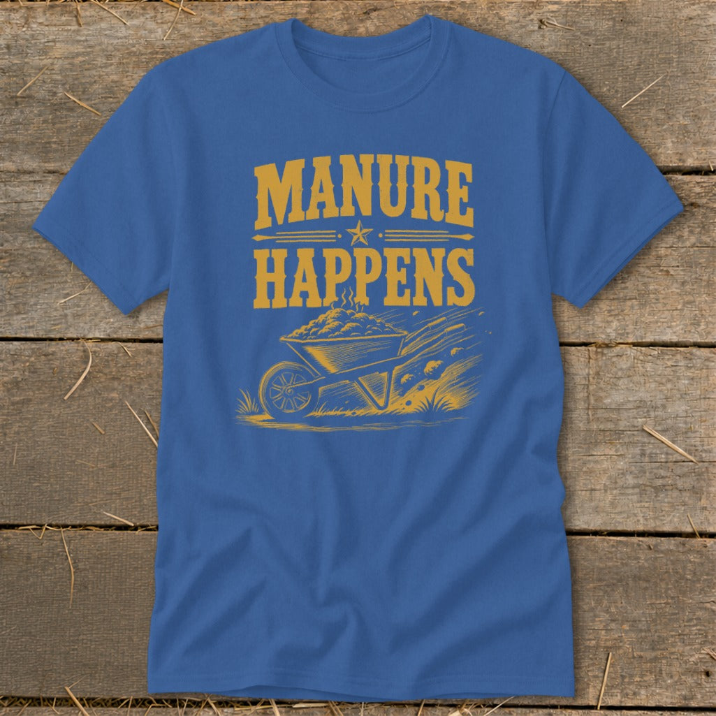 Blue t-shirt with yellow "Manure Happens" text and wheelbarrow graphic.