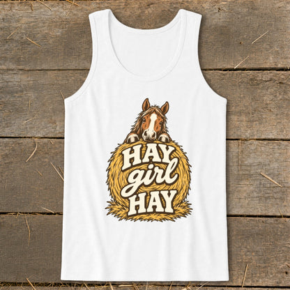 White tank top with a horse peeking over a hay bale, text reads "HAY girl HAY".