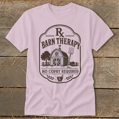 Light pink t-shirt with "Barn Therapy No Copay Required" Rx graphic.