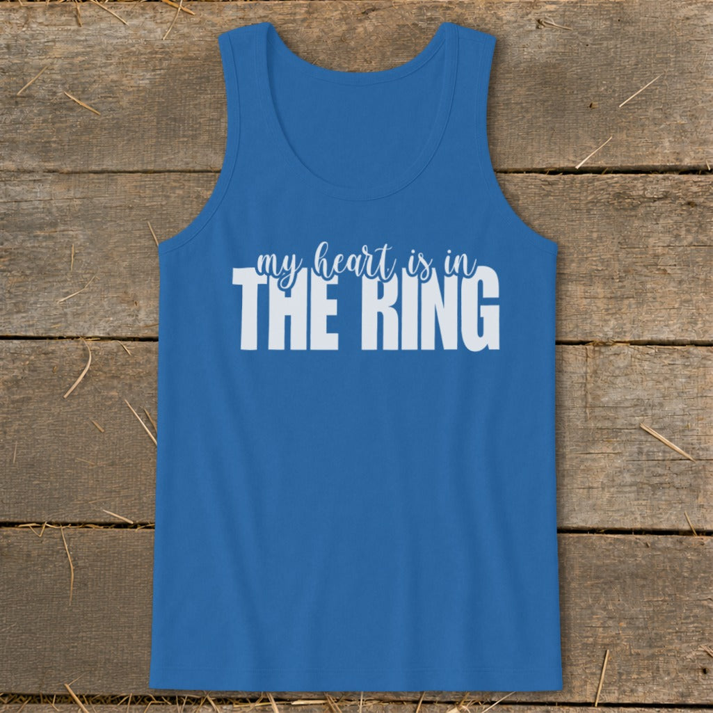 Blue tank top with white text that reads "my heart is in THE RING".