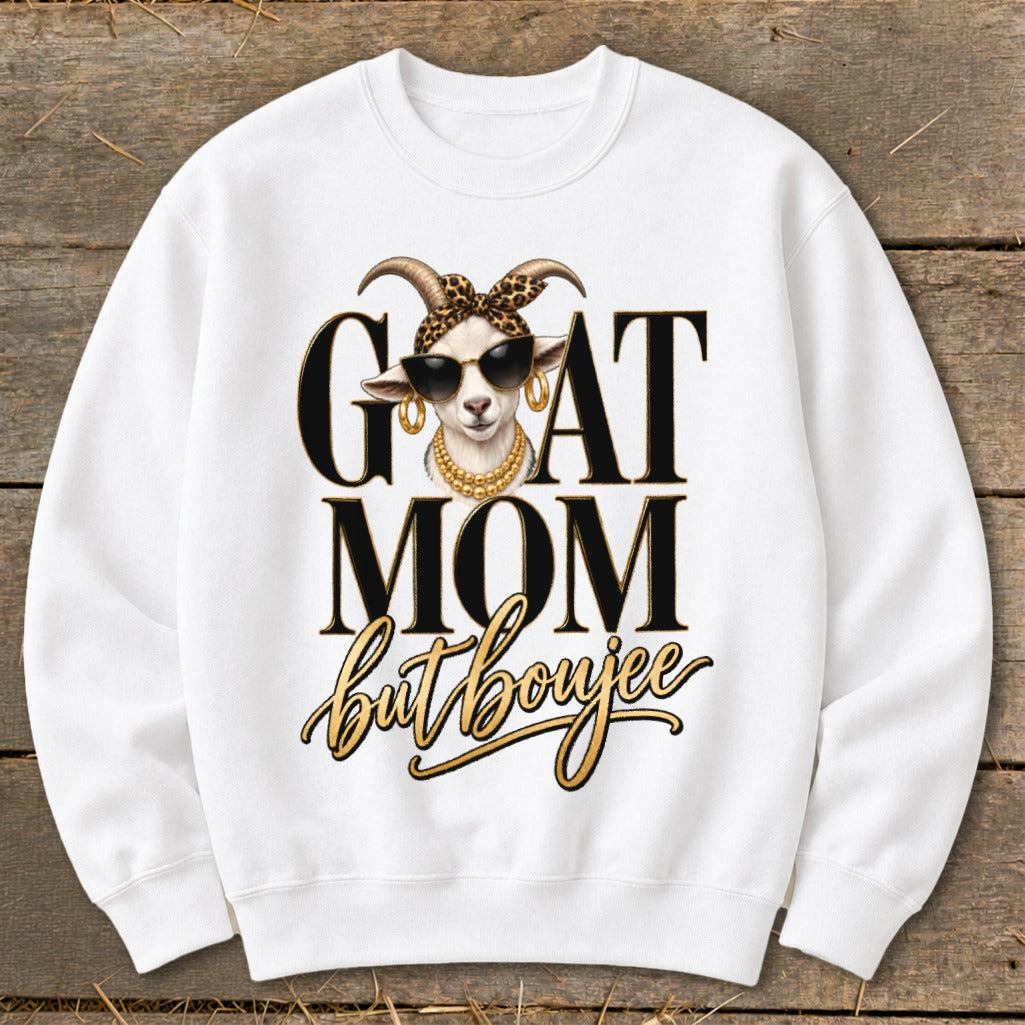 Goat Mom but Boujee Sweatshirt