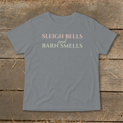 Grey t-shirt with "Sleigh Bells and Barn Smells" text in pink and green.