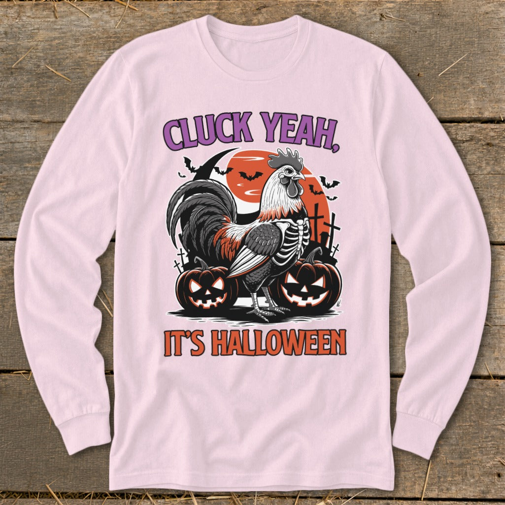 Long sleeve shirt with a skeleton rooster, pumpkins, bats, and text "Cluck Yeah, It's Halloween."
