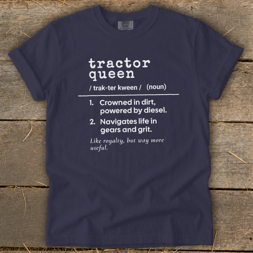 Navy t-shirt with white text defining "tractor queen."
