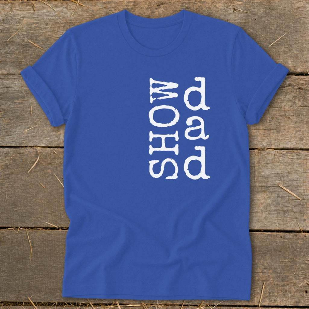 Blue t-shirt with white text "Show Dad" vertically printed.