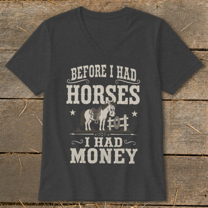 T-shirt with text "Before I Had Horses, I Had Money" and a cartoon horse illustration.