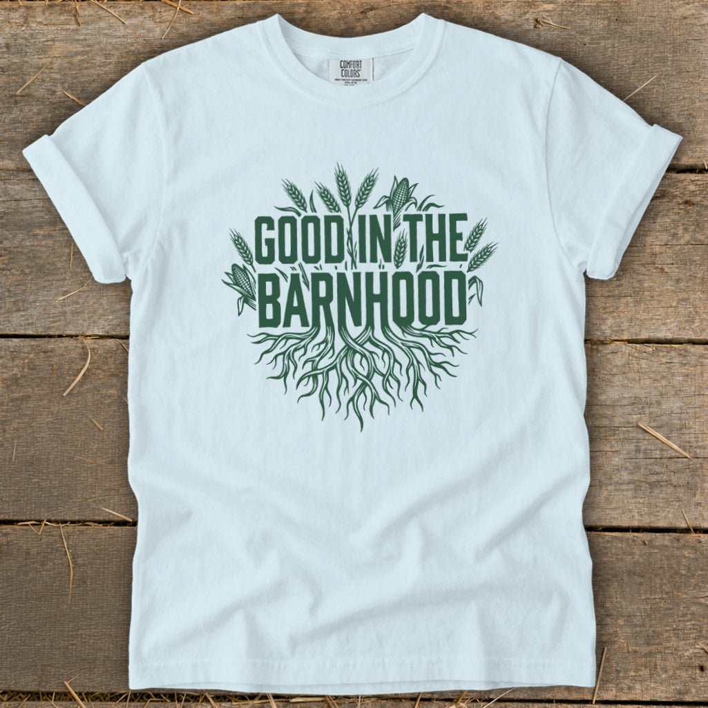 White t-shirt with green "Good in the Barnhood" text, wheat and corn graphics.