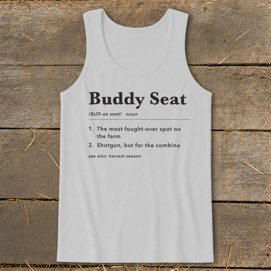 Tank top with "Buddy Seat" definition including farm, shotgun, and combine.