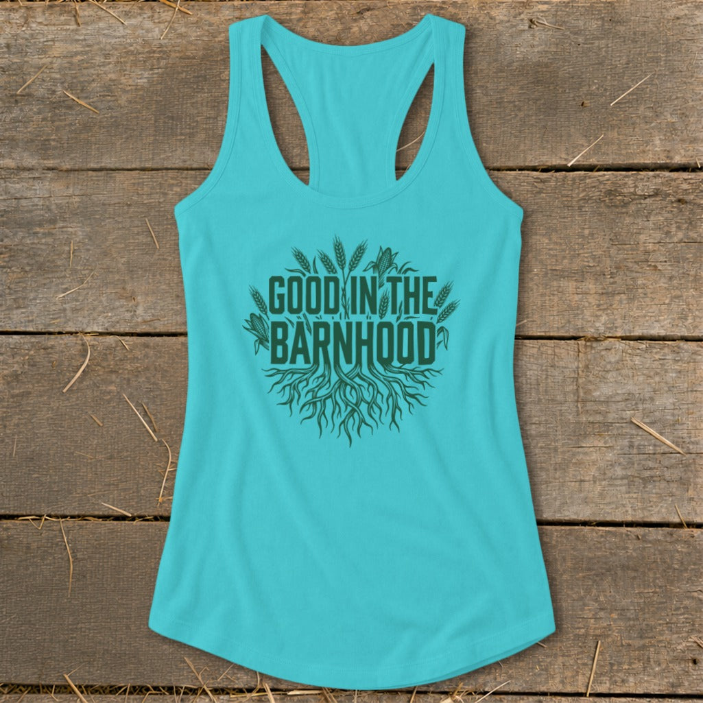 Turquoise tank top with "GOOD IN THE BARNHOOD" text and agricultural graphics.