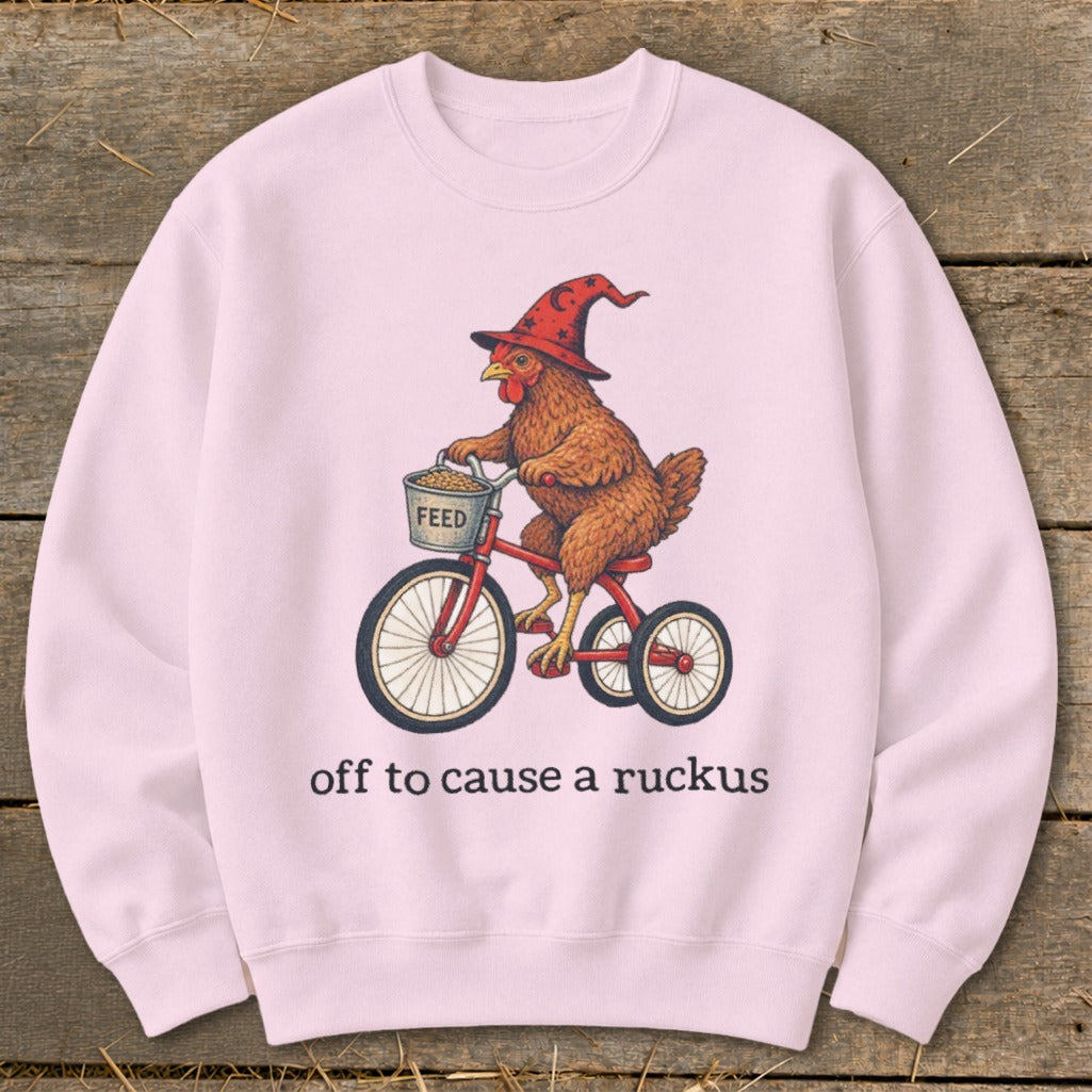 Off To Cause a Ruckus Sweatshirt