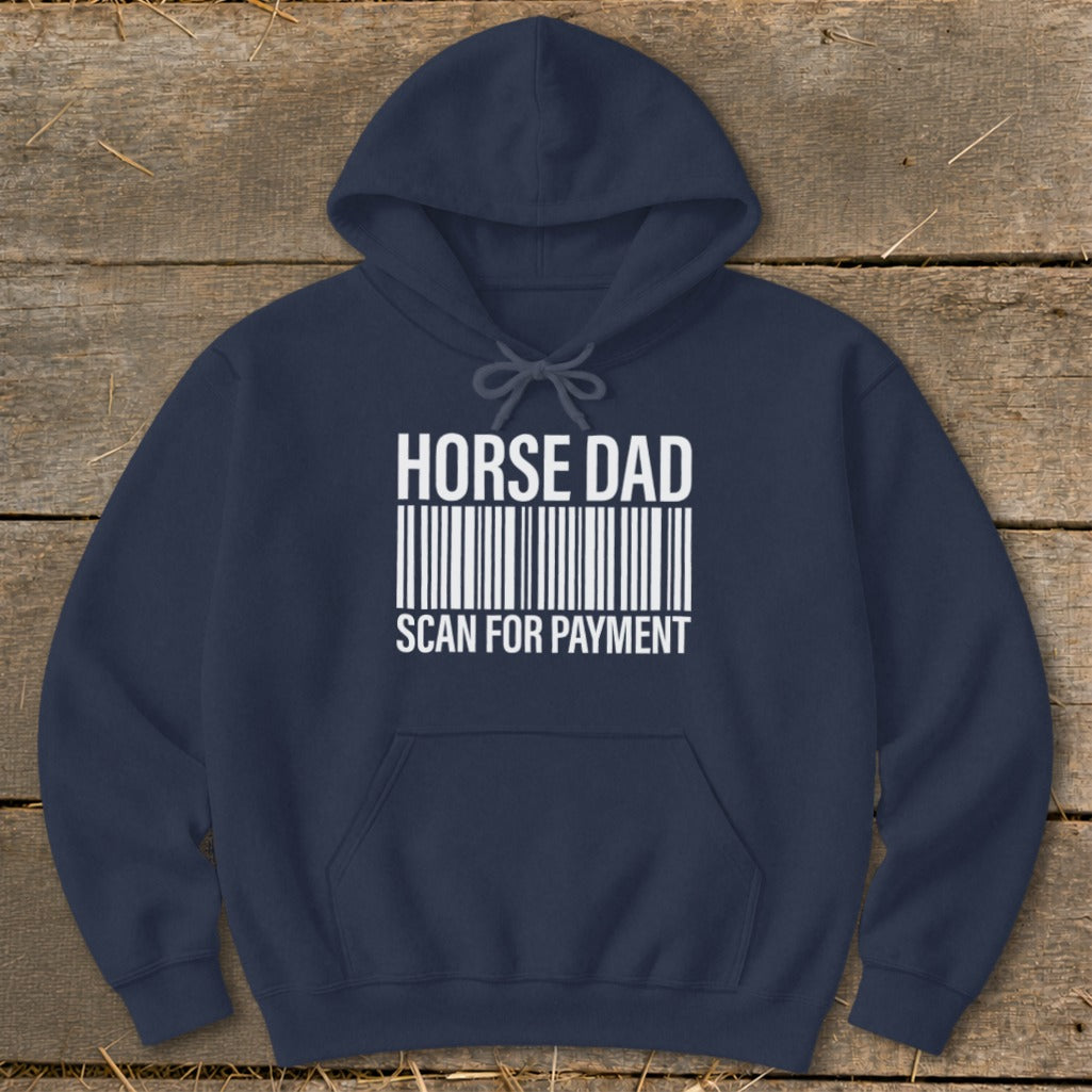 Navy blue hoodie with "HORSE DAD SCAN FOR PAYMENT" in white text and a barcode.