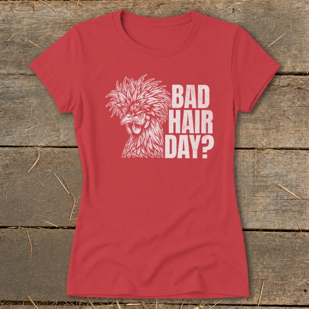 Red t-shirt with white graphic of a chicken and text "BAD HAIR DAY?".
