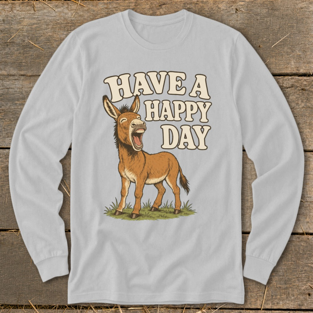 Long sleeve t-shirt with cartoon donkey and text "Have a Happy Day."