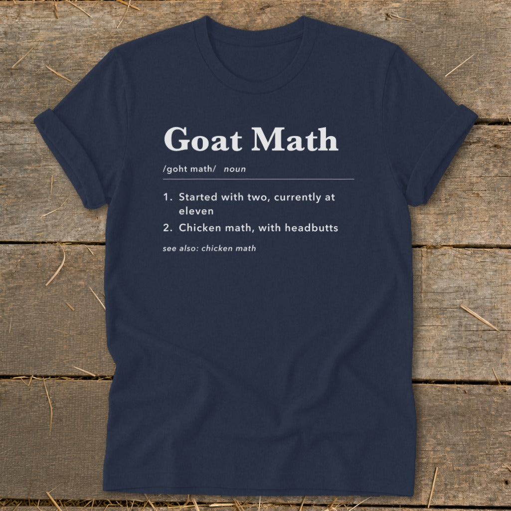 Navy t-shirt with "Goat Math" definition including "started with two, currently at eleven".