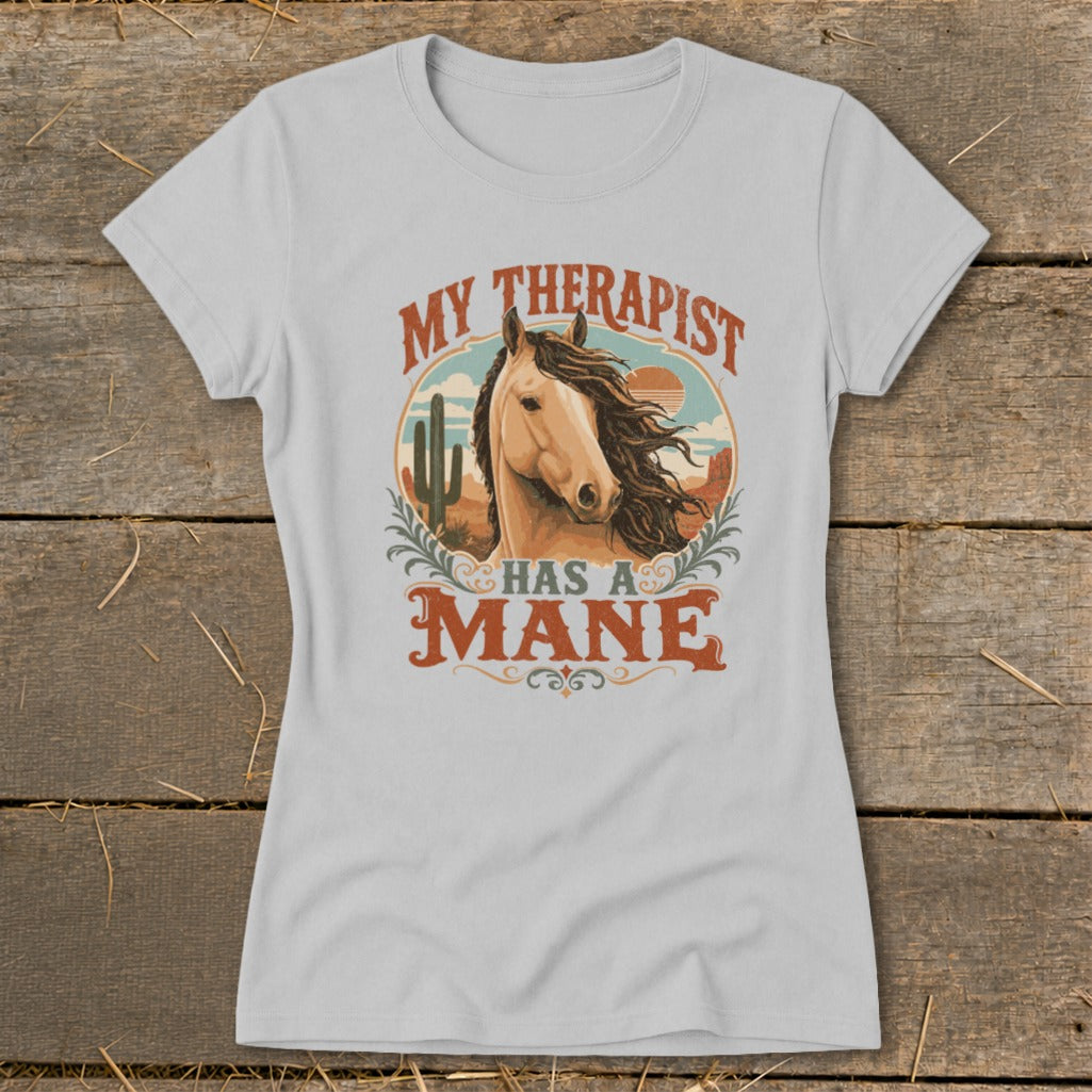 Light grey t-shirt with "My therapist has a mane" and horse graphic.