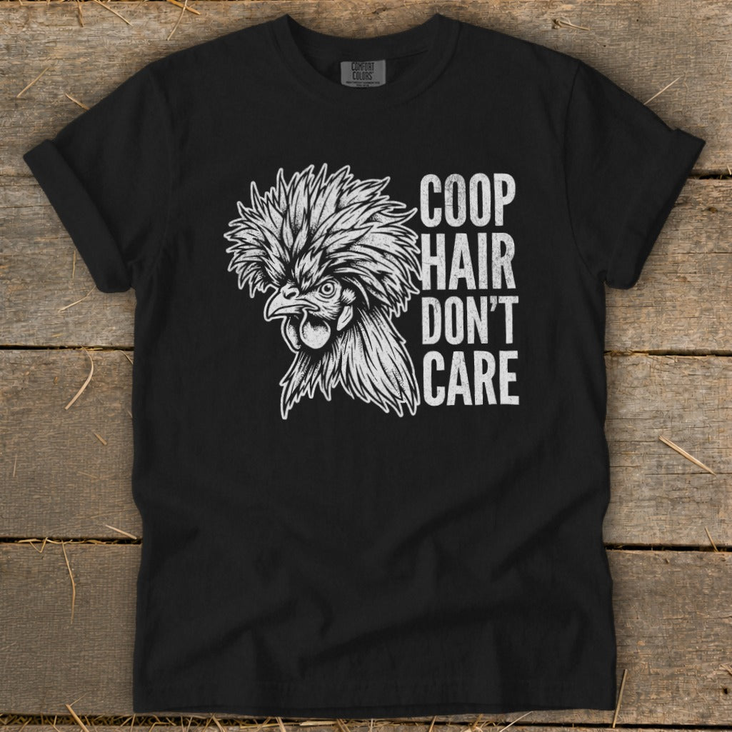Black t-shirt with a chicken graphic and "Coop Hair Don't Care" text.