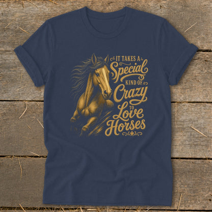 Navy t-shirt with gold horse graphic and text "It Takes a Special Kind of Crazy to Love Horses".