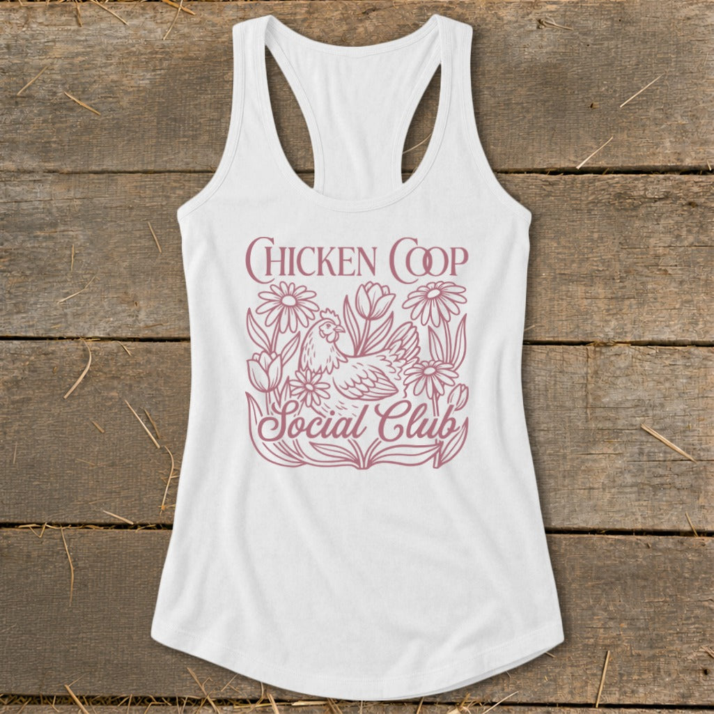 White tank top with "Chicken Coop Social Club" text and chicken with flowers graphic.