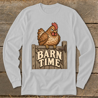 Light grey long-sleeve shirt with a grumpy chicken and "Barn Time" text.
