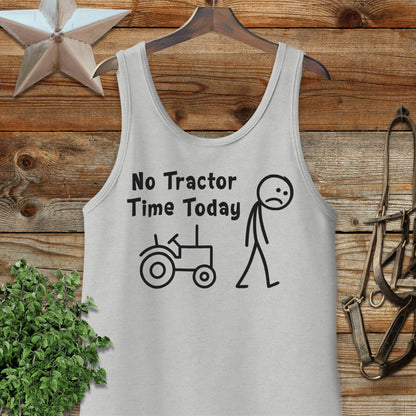No Tractor Time Today Funny Tank Top Apparel