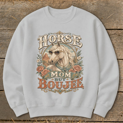 Light gray sweatshirt with "Horse Mom But Boujee" text and a horse wearing sunglasses.
