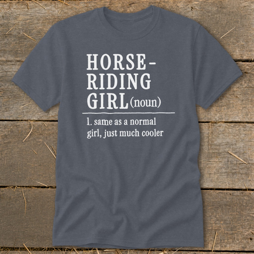 Dark gray t-shirt with white text defining "Horse-Riding Girl."